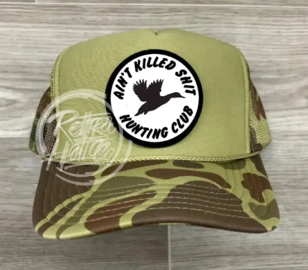 Ain’T Killed Sh!T (Duck) On Solid Front Camo Meshback Trucker Hat 1