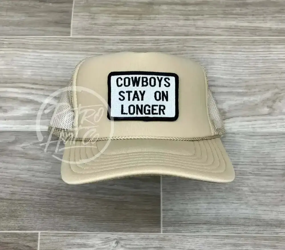 Cowboys Stay On Longer Patch On Beige Meshback Trucker Hat 1