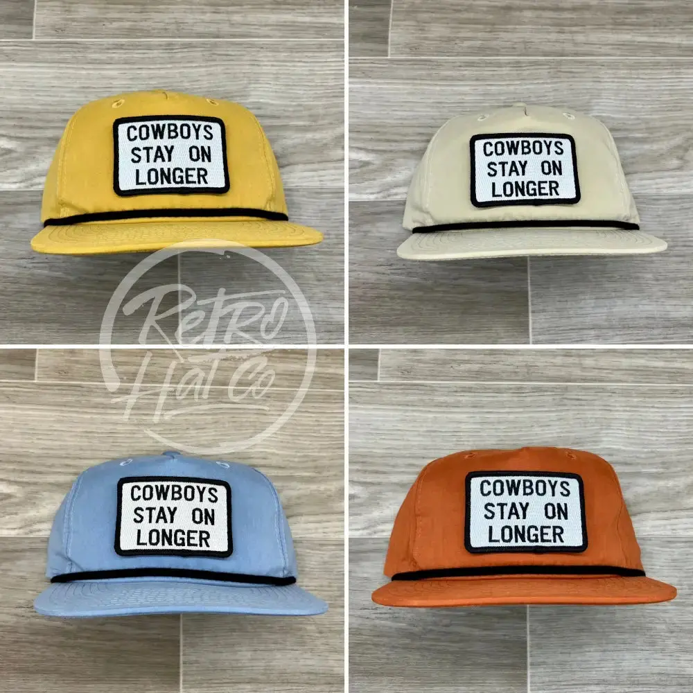 Cowboys Stay On Longer Patch On Retro Rope Hat 1