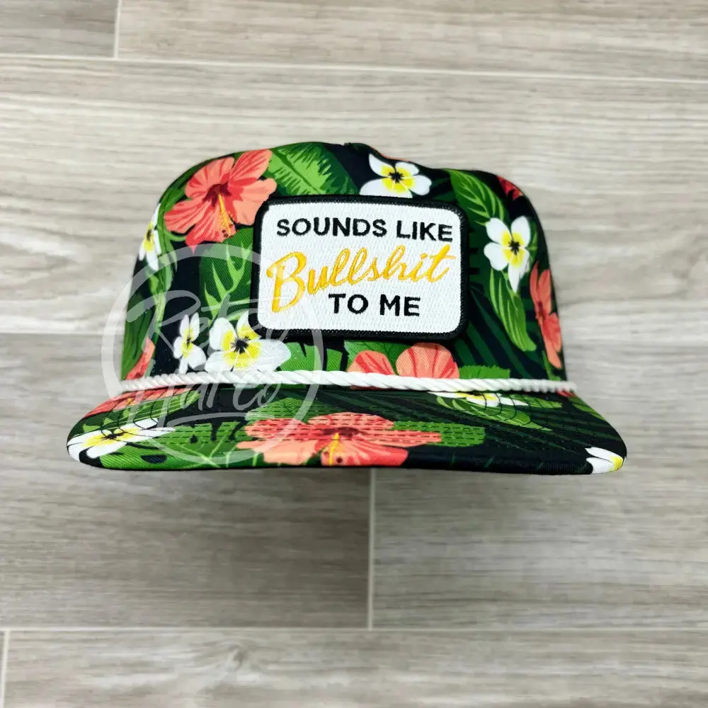 Sounds Like Bullshit To Me Patch On Black Hawaiian Retro Rope Hat W/Leather Strap Back 1